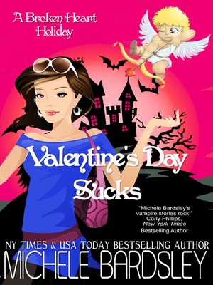 cover image of Valentine's Day Sucks (Broken Heart Holidays #1)